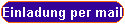 Einladung per mail